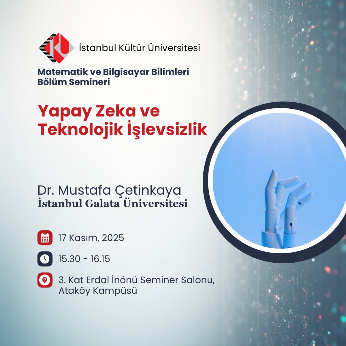 \"Yapay Zeka ve Teknolojik İşlevsizlik\" Semineri